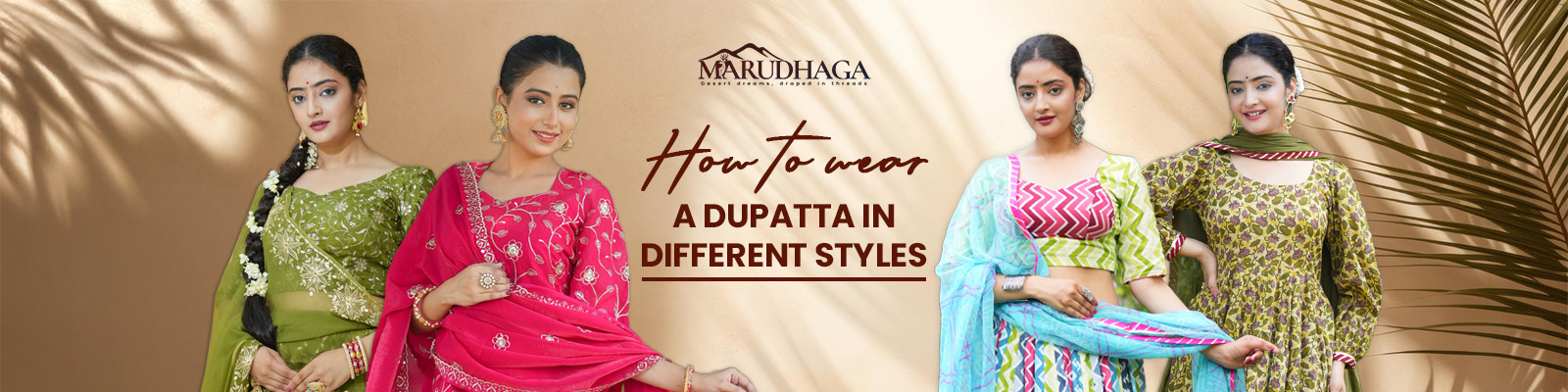 How to Wear a Dupatta in Different Styles: A Styling Guide